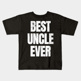 Best Uncle Ever Kids T-Shirt